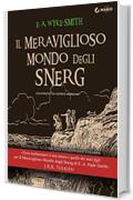 Il meraviglioso mondo degli Snerg