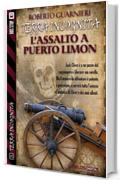 L'assalto a Puerto Limon: Terra Incognita 1