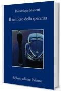 Il sentiero della speranza (Il commissario Daquin)