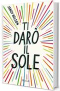 Ti darò il sole