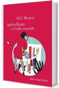 Agatha Raisin e il ballo mortale