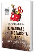 Il manuale dello stagista killer. L'avversario più letale (Timecrime)