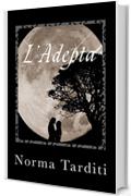 L'Adepta (Eternity Vol. 3)