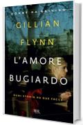 L'amore bugiardo (DONNE DA BRIVIDO): Ogni storia ha due facce