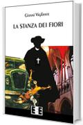 La stanza dei fiori (Giallo, Thriller & Noir)