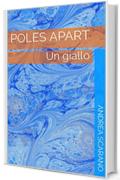 Poles Apart: Un giallo