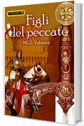 Figli del peccato (I Roccagelata Vol. 2)