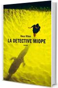 La detective miope