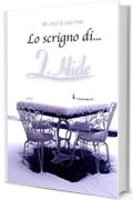 LO SCRIGNO DI L. HIDE: LIBRO NEL LIBRO