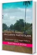 Come sopravvivere a una guerriglia e guadagnarci un resort: Doveva essere solo un viaggio d'affari e invece... (L'avventuriera Vol. 2)