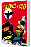 Zagor. L'avvoltoio: Zagor 022 a colori. L'avvoltoio (Zagor Edizione a colori)