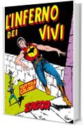 Zagor. L'inferno dei vivi: Zagor 020 a colori. L'inferno dei vivi (Zagor Edizione a colori)