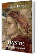 Dante: Ritratto dal vivo