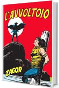 Zagor. L'avvoltoio: Zagor 022. L'avvoltoio