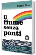 Il fiume senza ponti (Asiasphere)