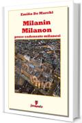 Milanin Milanon (Classici della letteratura e narrativa senza tempo)