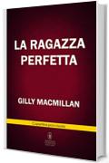 La ragazza perfetta (eNewton Narrativa)