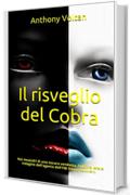 Il risveglio del Cobra (Bostonian Stories Vol. 3)