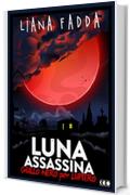 Luna Assassina (GialloNero X Lupiero)