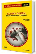 Dieci incredibili giorni (Il Giallo Mondadori)