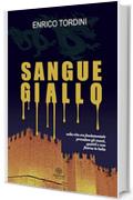 SANGUE GIALLO (Gli Occhi di Tigre)