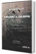 Il welfare e il suo doppio