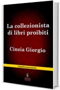 La collezionista di libri proibiti (eNewton Narrativa)