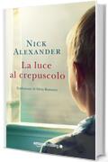 La luce al crepuscolo