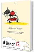 Il signor G. (Letture animate di segni e parole)