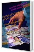 GAMBLER'S MIND DECEIVER'S LIFE'  Italian and English Languages  Two Stories