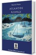 Atlantide risorge