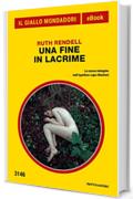 Una fine in lacrime (Il Giallo Mondadori)