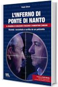 L'inferno di Ponte di nanto: Il dramma di Graziano Stacchio e Robertino Zancan