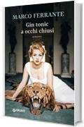 Gin tonic a occhi chiusi