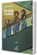 Scale mobili (Caleidoscopi Vol. 4)