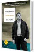 Lacrime di sale: La mia storia quotidiana di medico di Lampedusa fra dolore e speranza