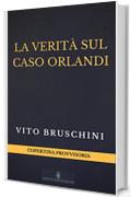 La verità sul caso Orlandi (eNewton Narrativa)