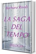 LA SAGA DEL TEMPO: Dilogia