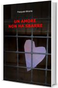 Un Amore non ha sbarre