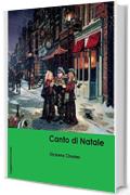 Dickens. Canto di Natale (LeggereGiovane)