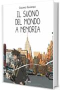 Il Suono del Mondo a Memoria