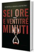 Sei ore e ventitré minuti (Timecrime)