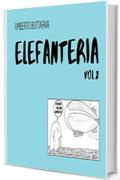 Elefanteria Vol.2