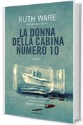 La donna della cabina numero 10