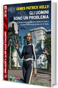 Gli uomini sono un problema (Biblioteca di un sole lontano)