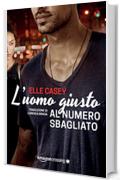 L'uomo giusto al numero sbagliato