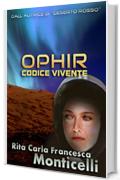 Ophir: Codice vivente (Aurora Vol. 3)