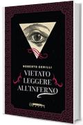 Vietato Leggere all’Inferno