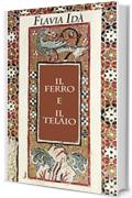 Il ferro e il telaio