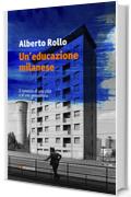 Un'educazione milanese